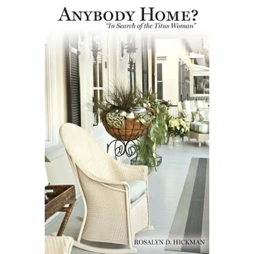 "Anybody Home?": In Search of the Titus Woman - Paperback
