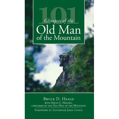 101 Glimpses of the Old Man of the Mountain - Hardcover