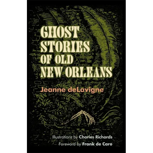 Ghost Stories of Old New Orleans (Revised) - Paperback