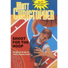 Shoot for the Hoop - Paperback