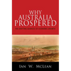 Why Australia Prospered: The Shifting Sources of Economic Growth - Paperback