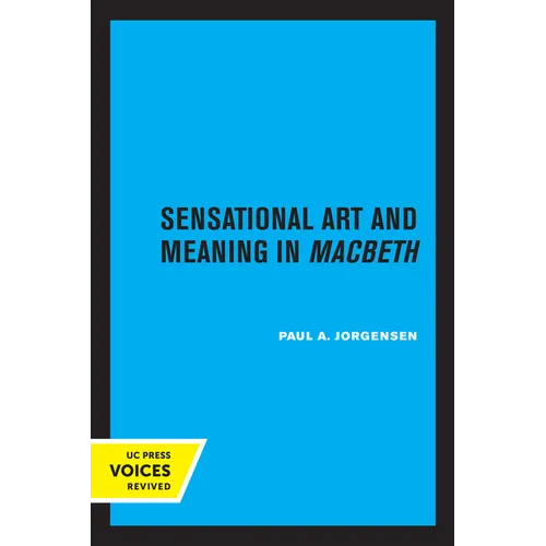 Our Naked Frailties: Sensational Art and Meaning in Macbeth - Paperback