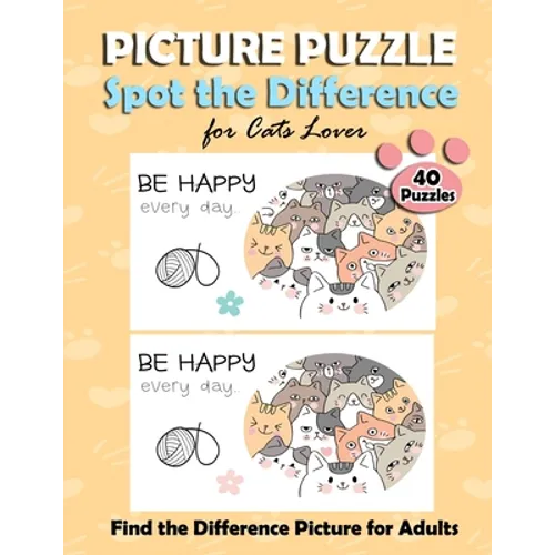 Picture Puzzle Spot the Difference for Cats Lover: Find the Difference Puzzle Books for Adults, with the Cute Cat Pictures. Fun Game Activity Book for - Paperback