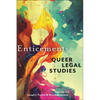 Enticements: Queer Legal Studies - Paperback