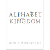 Alphabet Kingdom - Hardcover
