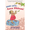 Good Luck, Anna Hibiscus! - Hardcover
