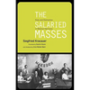 The Salaried Masses: Duty and Distraction in Weimar Germany - Paperback