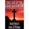 The Case of the Grave Accusation - A Sherlock Holmes Mystery - Paperback
