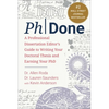 Phdone: A Professional Dissertation Editor's Guide to Writing Your Doctoral Thesis and Earning Your PhD - Paperback