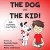 THE DOG with THE KID!: still explaining everything! - Paperback