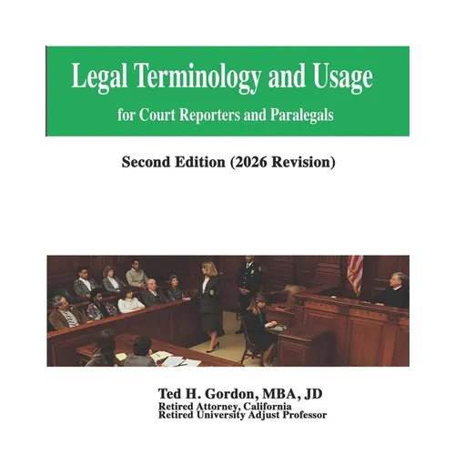 Legal Terminology and Usage: For Court Reporters and Paralegals - Paperback