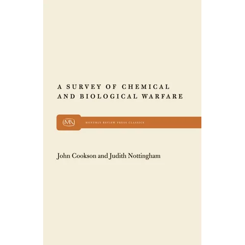 A Survey of Chemical and Biological Warfare - Paperback