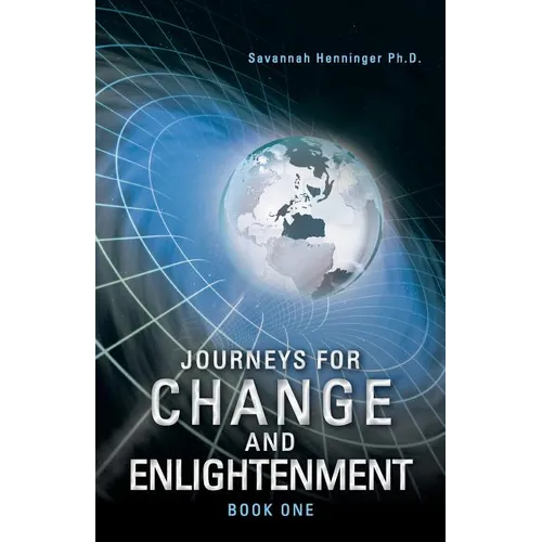 Journeys for Change and Enlightenment - Paperback