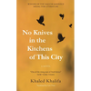No Knives in the Kitchens of This City - Paperback