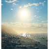Brave Is Now: The Art of Being Brave - Hardcover