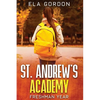 St. Andrew's Academy: Freshman Year - Paperback