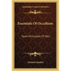 Essentials Of Occultism: Seven Principles Of Man - Paperback