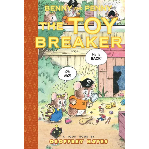 Benny and Penny in the Toy Breaker: Toon Books Level 2 - Hardcover
