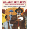 Granddaddy's Turn: A Journey to the Ballot Box - Hardcover