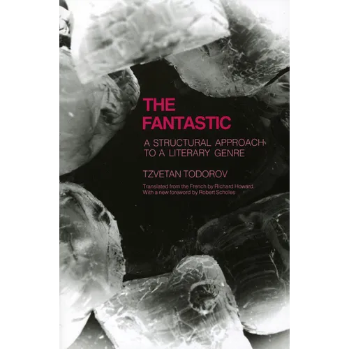 Fantastic: A Structural Approach to a Literary Genre - Paperback