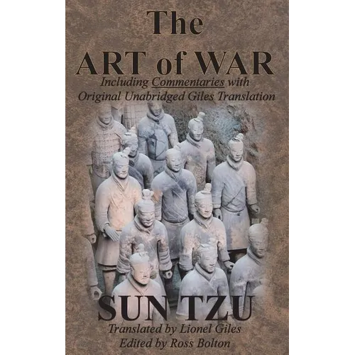 The Art of War (Including Commentaries with Original Unabridged Giles Translation) - Hardcover