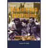 Humanitarian Intervention Assisting the Iraqi Kurds in Operation PROVIDE COMFORT, 1991 - Paperback
