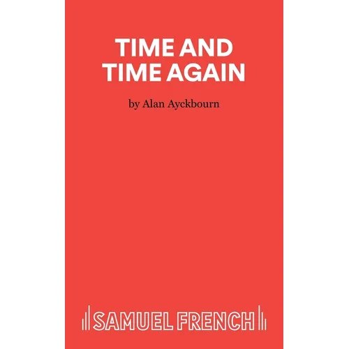 Time and Time Again - A Comedy - Paperback