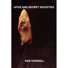 UFOs and Secret Societies - Paperback