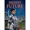 Present Future: It Begins - Hardcover
