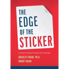 The Edge of the Sticker: A guide for getting through life's challenges - Hardcover
