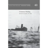 Commerce Raiding: Historical Case Studies, 1755-2009 (Newport Papers Series, Number 40) - Hardcover