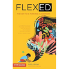 Flex-Ed: The Key to a Thriving Classroom - Paperback