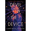 Devil in the Device - Hardcover