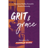 Grit and Grace: Devotions for Warrior Moms - Paperback