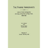 Famine Immigrants. Lists of Irish Immigrants Arriving at the Port of New York, 1846-1851. Volume V: October 1849-May 1850 - Paperback