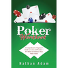 Poker Workbook: A Comprehensive Beginner's Guide to Learn and Practice + EV Skills and Enhance Your Poker Game - Paperback