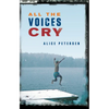All the Voices Cry - Paperback