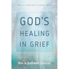 God's Healing in Grief (Revised Edition) - Paperback