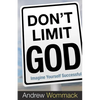 Don't Limit God: Imagine Yourself Successful - Paperback