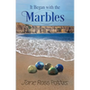 It Began with the Marbles - Paperback