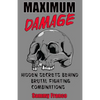 Maximum Damage: Hidden Secrets Behind Brutal Fighting Combinations - Paperback