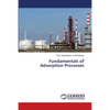 Fundamentals of Adsorption Processes - Paperback