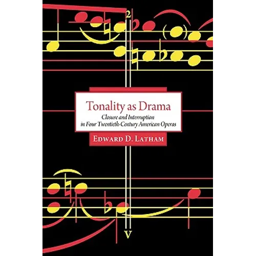 Tonality as Drama - Hardcover