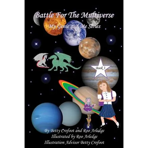 Battle for the Multiverse - My Genie and Me Series Book 3 - Paperback