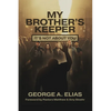 My Brother's Keeper: It's not about you - Paperback