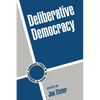 Deliberative Democracy - Paperback