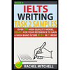 Ielts Writing Task 2 Samples: Over 50 High-Quality Model Essays for Your Reference to Gain a High Band Score 8.0+ in 1 Week (Book 4) - Paperback