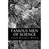 Famous Men of Science - Paperback