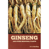 Ginseng and Other Medicinal Plants - Paperback