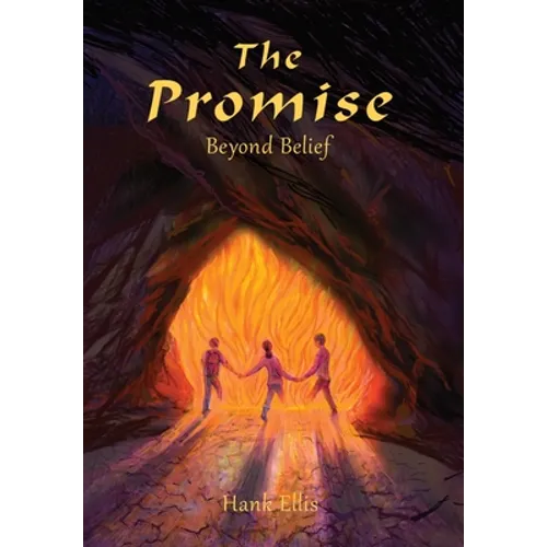 The Promise: Beyond Belief - Hardcover